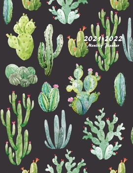 2021-2022 Monthly Planner : Large Two Year Planner with Beautiful Cactus Cover