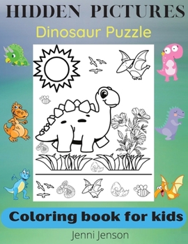 Paperback Hidden Pictures: Dinosaur PuzzleActivity&Coloring book for kids 3-5 years Book