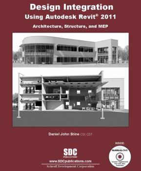Paperback Design Integration Using Autodesk Revit 2011 (Architecture, Structure & MEP) Book