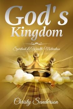 Paperback God's Kingdom: Wealth & Spiritual Motivation Book