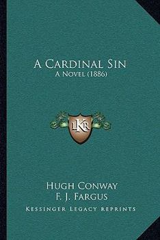 Paperback A Cardinal Sin: A Novel (1886) Book