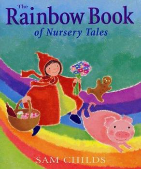 Hardcover The Rainbow Book of Rainbow Tales Book