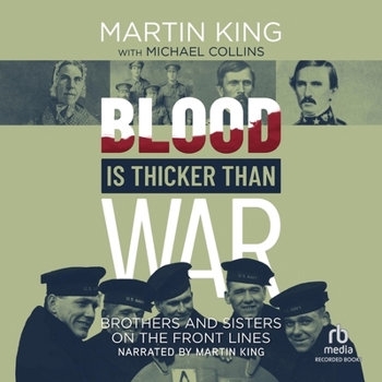 Audio CD Blood Is Thicker Than War: Brothers and Sisters on the Front Lines Book