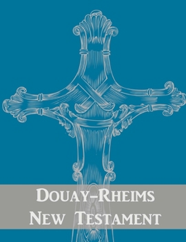 Paperback Douay-Rheims New Testament Book