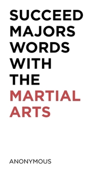 Paperback Succeed Majors Words with the Martial Arts Book