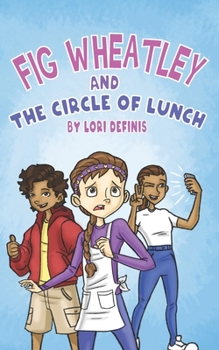 Paperback Fig Wheatley and The Circle of Lunch Book