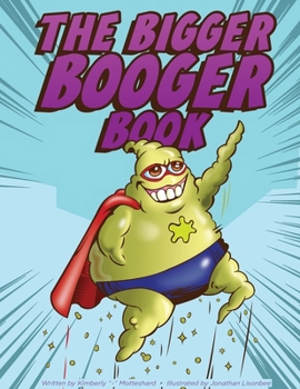 Paperback The Bigger Booger Book