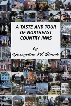 Paperback A Taste and Tour of Northeast Country Inns Book