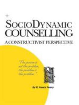 Paperback Sociodynamic Counselling: A Constructivist Perspective Book