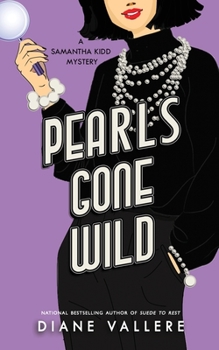Paperback Pearls Gone Wild: A Samantha Kidd Mystery Book