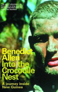 Paperback Into the Crocodile Nest : A Journey Inside New Guinea Book