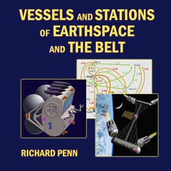 Paperback Vessels and Stations of Earthspace and The Belt Book