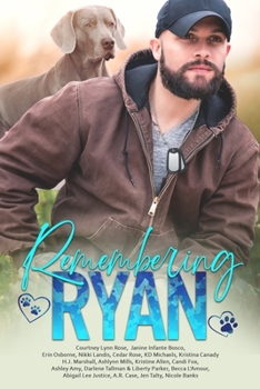 Paperback Remembering Ryan: a charity anthology honoring the life of Marine veteran Ryan Kinch Book