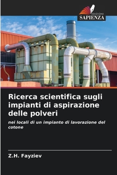 Paperback Ricerca scientifica sugli impianti di aspirazione delle polveri [Italian] Book