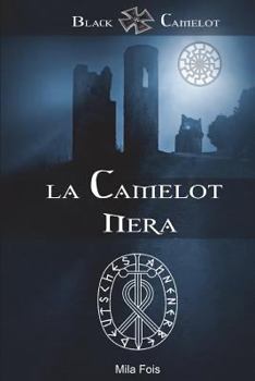 Paperback Black Camelot - La Camelot Nera [Italian] Book