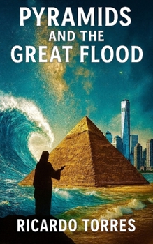 Paperback Pyramids And The Great Flood Book