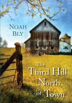 Paperback The Third Hill North of Town Book