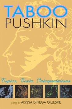 Paperback Taboo Pushkin: Topics, Texts, Interpretations Book