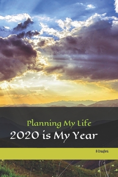 Paperback Planning My Life: 2020 is My Year Book