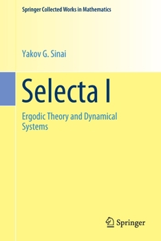 Paperback Selecta I: Ergodic Theory and Dynamical Systems Book