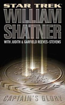 Captain's Glory (Star Trek) - Book  of the Shatnerverse