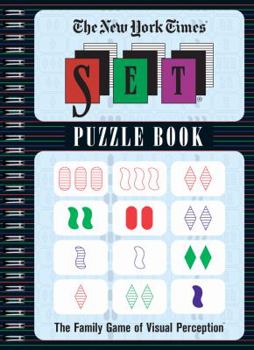 Spiral-bound The New York Times Set Puzzle Book: The Family Game of Visual Perception Book