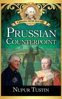 Prussian Counterpoint: A Joseph Haydn Mystery - Book #3 of the Joseph Haydn Mystery