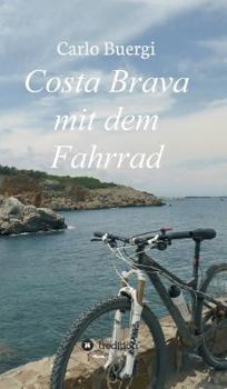 Hardcover Costa Brava mit dem Fahrrad [German] Book