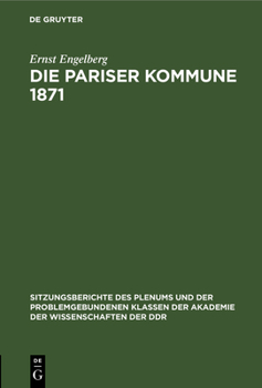 Hardcover Die Pariser Kommune 1871: Schöpferkraft Der Massen Und Wissenschaftliche Theorie [German] Book