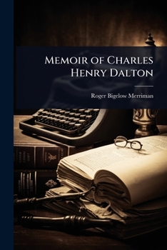 Paperback Memoir of Charles Henry Dalton Book