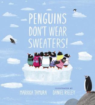 Hardcover Penguins Don't Wear Sweaters! Book