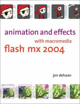 Paperback Animation and Effects with Macromedia Flash MX 2004 [With CDROM] Book