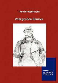 Paperback Vom großen Kanzler [German] Book