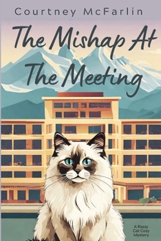 Paperback The Mishap at the Meeting Book