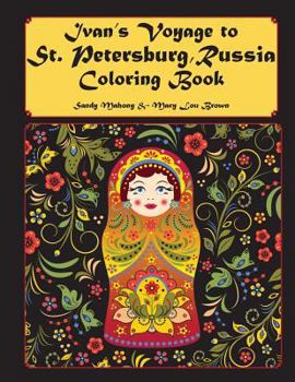 Paperback Ivan's Voyage to St. Petersburg, Russia Coloring Book