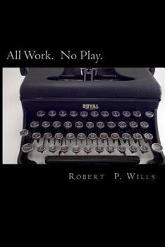 Paperback All Work. No Play Book