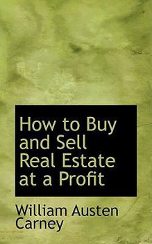 How to Buy and Sell Real Estate at a Profit