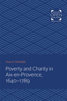 Paperback Poverty and Charity in Aix-En-Provence, 1640-1789 Book