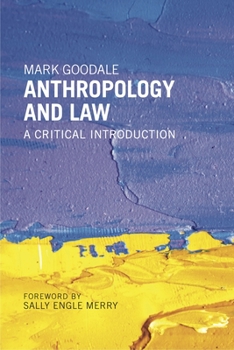 Paperback Anthropology and Law: A Critical Introduction Book