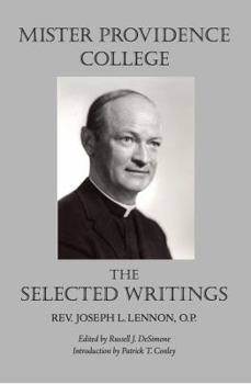 Hardcover Mister Providence College: The Selected Writings Book