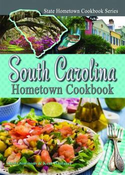 Paperback South Carolina Hometown Cookbook Book