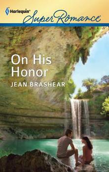 On His Honor - Book #7 of the Lone Star Lovers