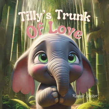 Paperback Tilly's Trunk of Love Book