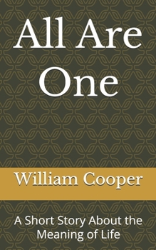 Paperback All Are One: A Short Story About the Meaning of Life Book