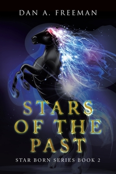 Paperback Stars of the Past: Star Born Series Book 2 Book