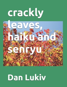 Paperback crackly leaves, haiku and senryu Book