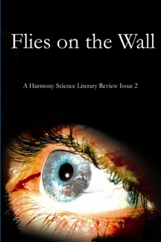Paperback Flies on the Wall: A Harmony Science Literary Review Book
