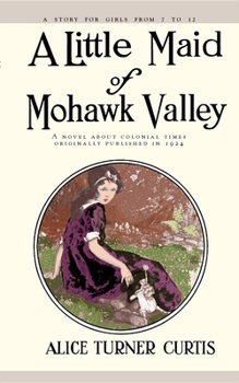 Paperback Little Maid of Mohawk Valley Book