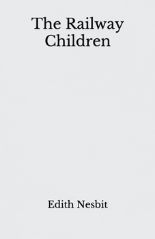 Paperback The Railway Children: Beyond World's Classics Book