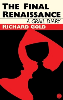 Paperback The Final Renaissance: A Grail Diary Book